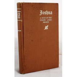 Joshua: a Man of the Finger Lakes Region, a True Story Taken From Life
